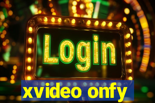 xvideo onfy